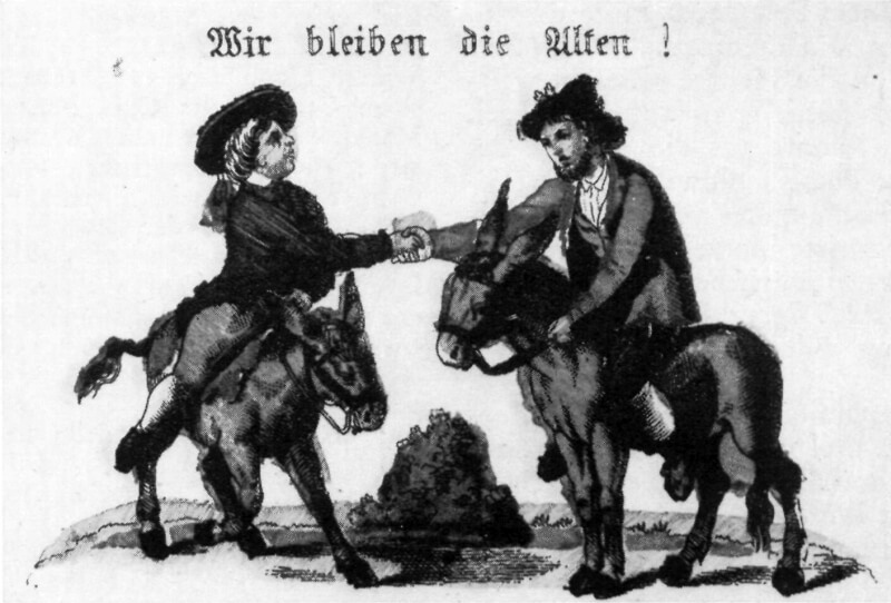 Eine Schwarzweißzeichnung zweier händeschüttelnder Männer, die auf Eseln reiten. Über den beiden steht in Frakturschrift der Satz "Wir bleiben die Alten!".