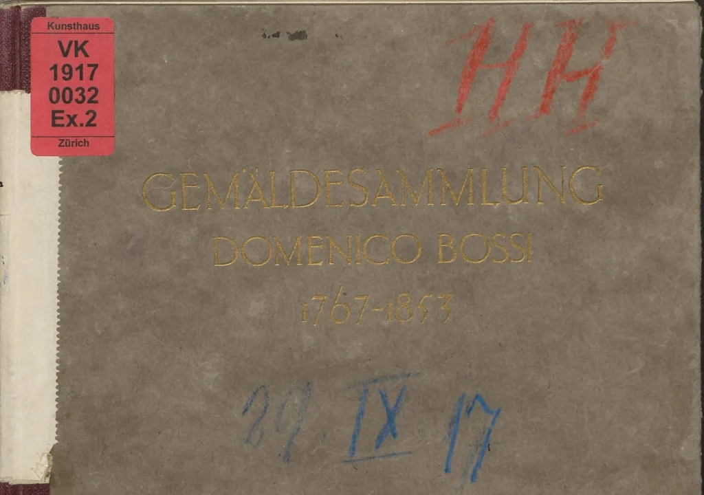 Buchrückseite mit goldener Prägung 'GEMALDESAMMLUNG DOMENICO BOSSI 1767-1873' und mehreren handschriftlichen Markierungen sowie einem roten Aufkleber mit Text 'Kunsthaus VK 1917 0032 Ex.2 Zürich'